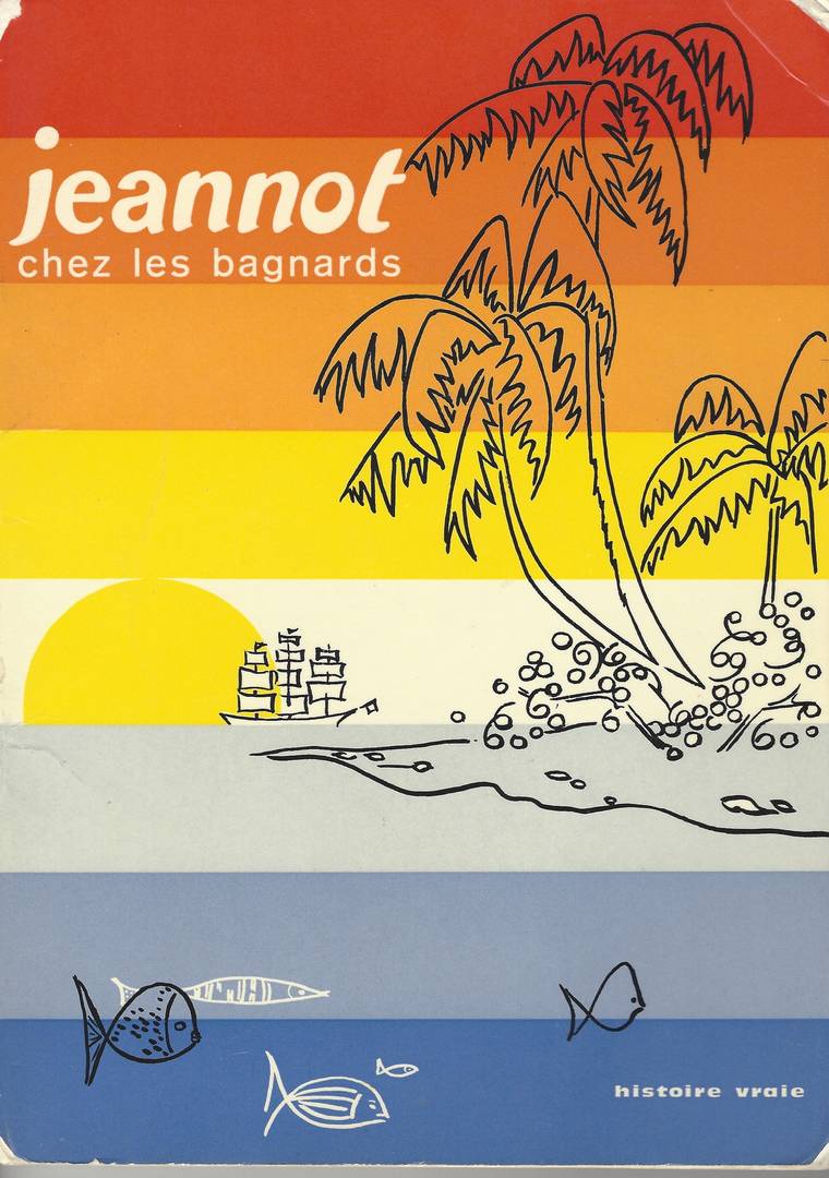 Jeannot chez les bagnards (pour les 4 à 7 ans)
