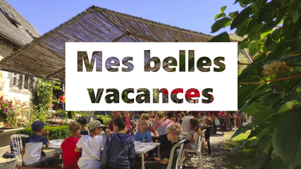 Mes belles vacances